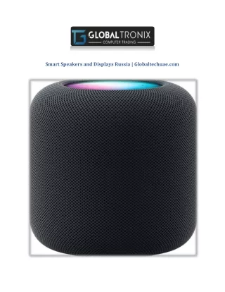 Smart Speakers and Displays Russia | Globaltechuae.com