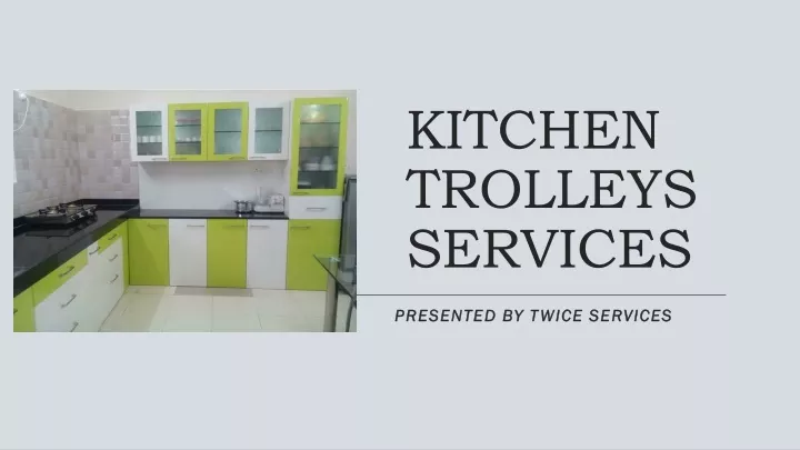 kitchen trolleys services