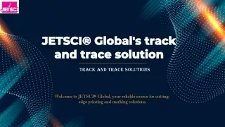 JETSCI® Global's track and trace solution