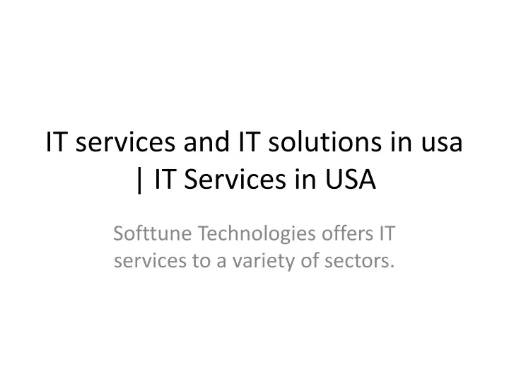 it services and it solutions in usa it services in usa