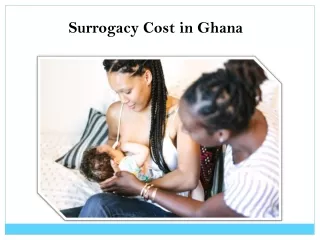 Surrogacy Cost in Ghana