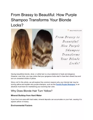 From Brassy to Beautiful_ How Purple Shampoo Transforms Your Blonde Locks_