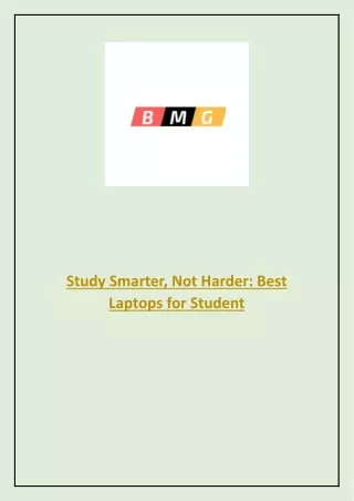 Study Smarter, Not Harder: Best Laptops for Student