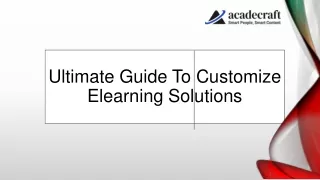 Ultimate Guide To Customize Elearning Solutions