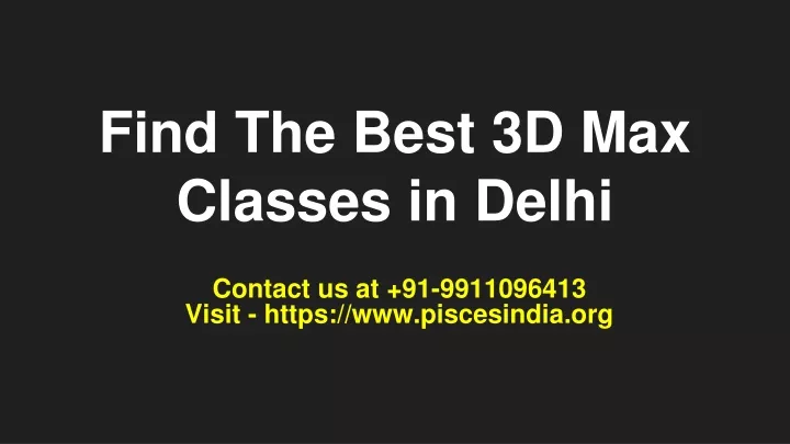find the best 3d max classes in delhi