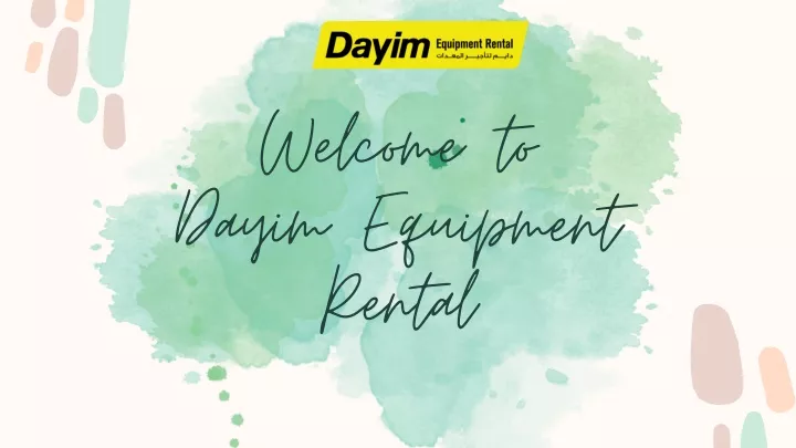 welcome to dayim equipment rental