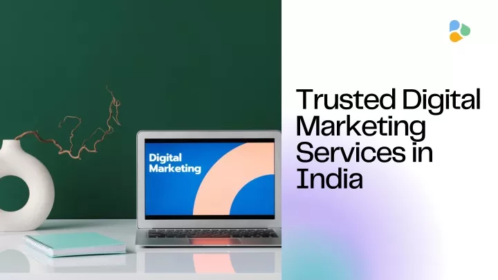 trusted digital marketing services in india
