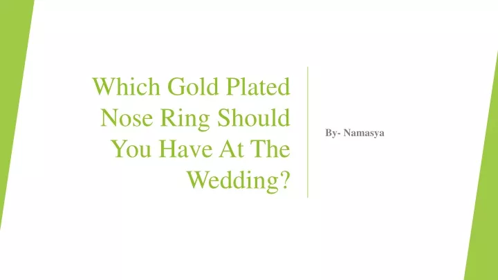 which gold plated nose ring should you have at the wedding