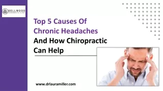 Top 5 Causes Of Chronic Headaches And How Chiropractic Can Help