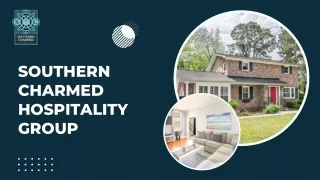Rental Property Management in Charleston, SC: Southern Charmed Hospitality Group