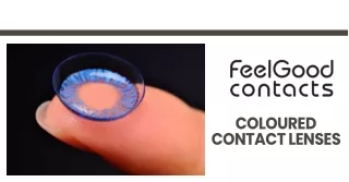 Discover a Vibrant World with Coloured Contact Lenses | Feel Good Contacts
