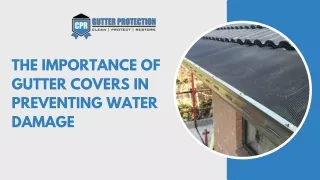 the importance of gutter covers in preventing
