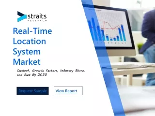Real-Time Location System Market Size, Share and Forecast to 2031