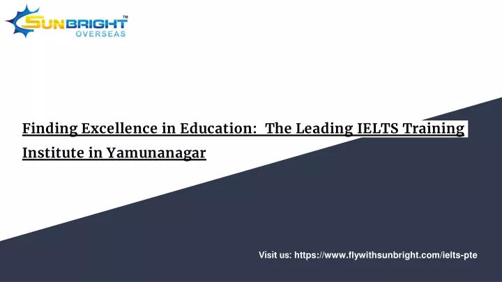 finding excellence in education the leading ielts training institute in yamunanagar