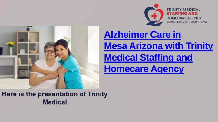 alzheimer care in mesa arizona with trinity