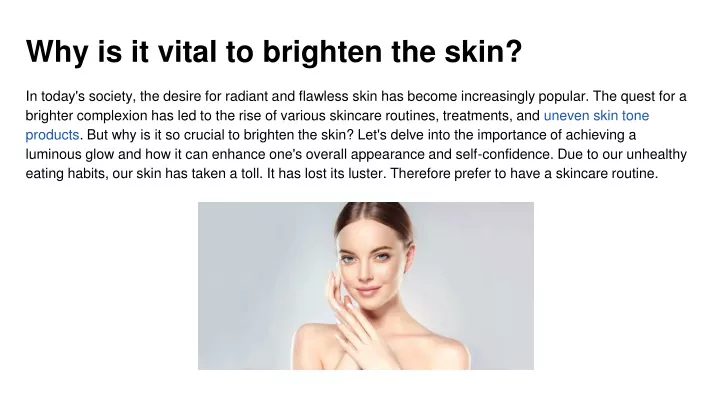 why is it vital to brighten the skin