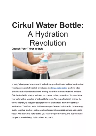 Cirkul Water Bottle_ A Hydration Revolution