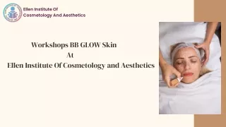 Top Cosmetology and Aesthetics Institute Baner | Workshop BB Glow