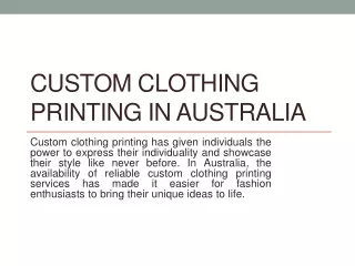 Custom Clothing Printing in Australia