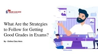 What Are the Strategies to Follow for Getting Good Grades in Exams?​