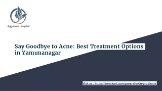 Say Goodbye to Acne_ Best Treatment Options in Yamunanagar