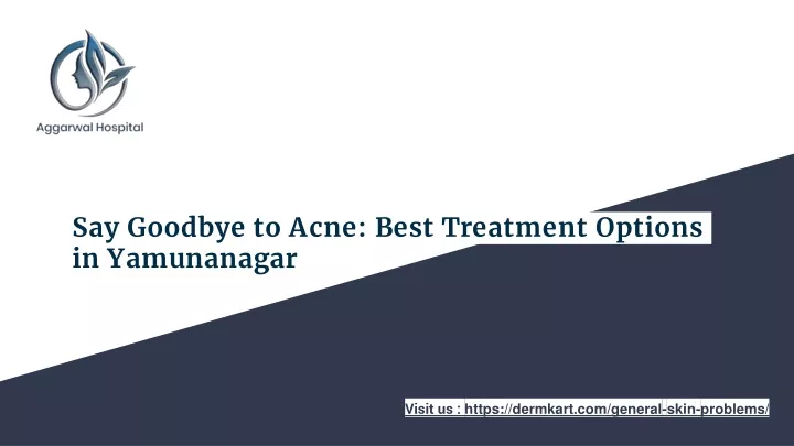 say goodbye to acne best treatment options in yamunanagar