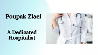 Poupak Ziaei - A Dedicated Hospitalist