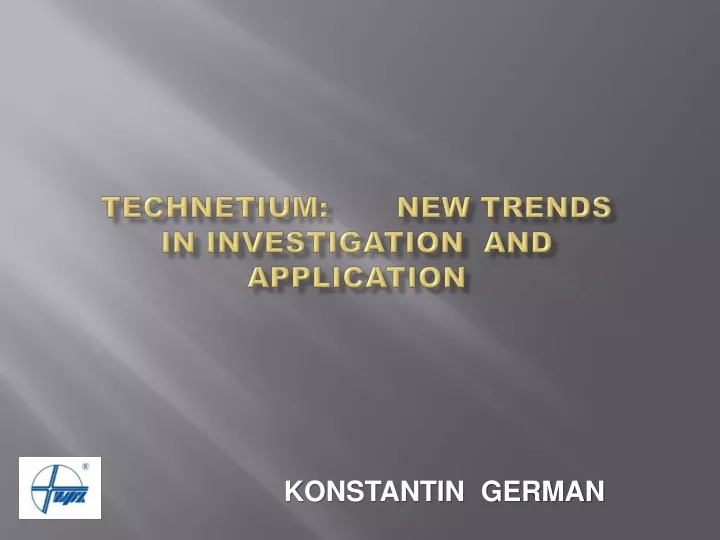 technetium new trends in investigation and application