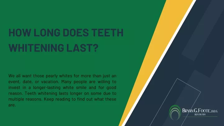 how long does teeth whitening last