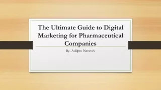 The Ultimate Guide to Digital Marketing for Pharmaceutical Companies