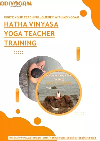 Hatha Vinyasa Yoga Teacher Training by Adiyogam: Ignite Your Teaching Potential