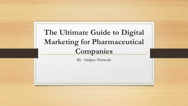 the ultimate guide to digital marketing for pharmaceutical companies