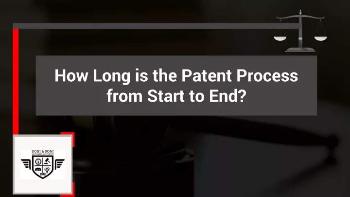 how long is the patent process from start to end