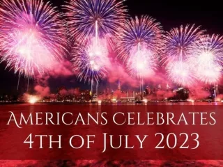 America celebrates the Fourth of July 2023