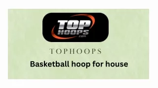 Get the Basketball hoop for house: Benefits, Fun, and Fitness