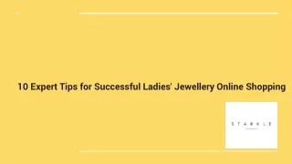 10 Expert Tips for Successful Ladies' Jewellery Online Shopping