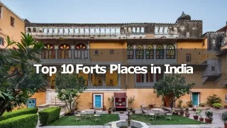 Top 10 Forts Places in India