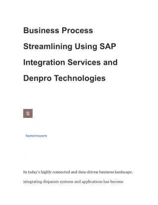 Business Process Streamlining Using SAP Integration Services and Denpro Technologies