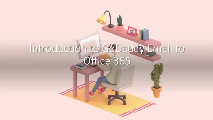 introduction to godaddy email to office 365