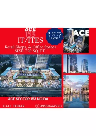 Ace Sector 153 Noida - Convenient Shopping
