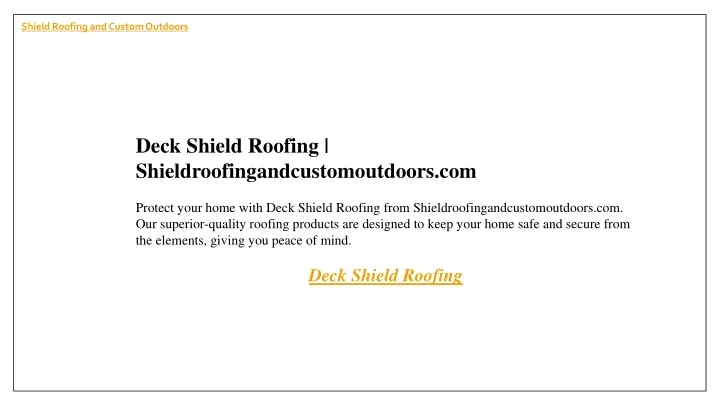 shield roofing and custom outdoors