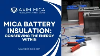 MICA Battery Insulation: Conserving the Energy Within