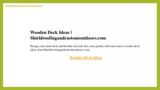 Wooden Deck Ideas  Shieldroofingandcustomoutdoors.com