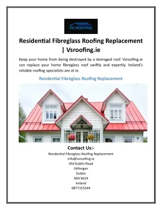 Residential Fibreglass Roofing Replacement  Vsroofing.ie