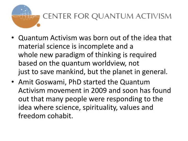 quantum activism was born out of the idea that