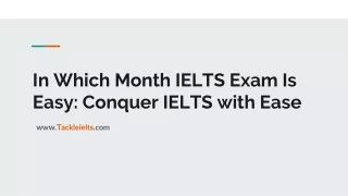 In Which Month IELTS Exam Is Easy_