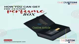 How You Can Get The Custom Perfume Box _