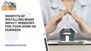 Benefits of Installing Miami Impact Windows For Your Home Or Business