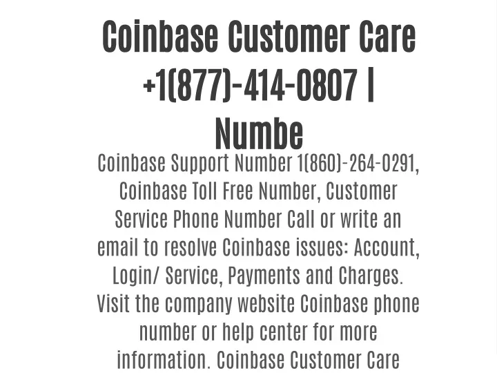 coinbase customer care 1 877 414 0807 numbe