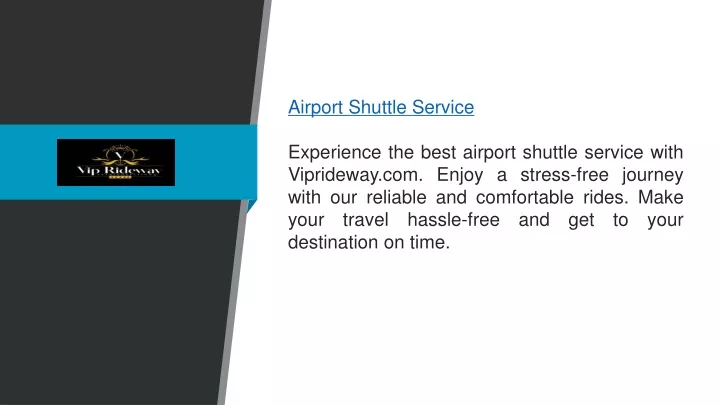 airport shuttle service experience the best